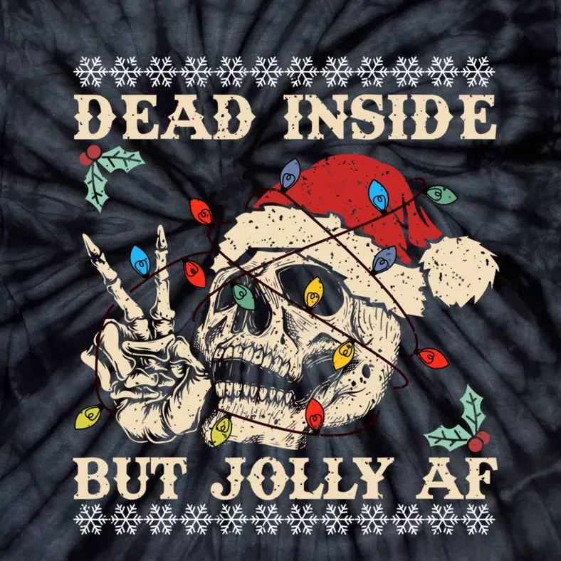 Dead Inside But Jolly Af Skeleton Santa Christmas Tie-Dye T-Shirt