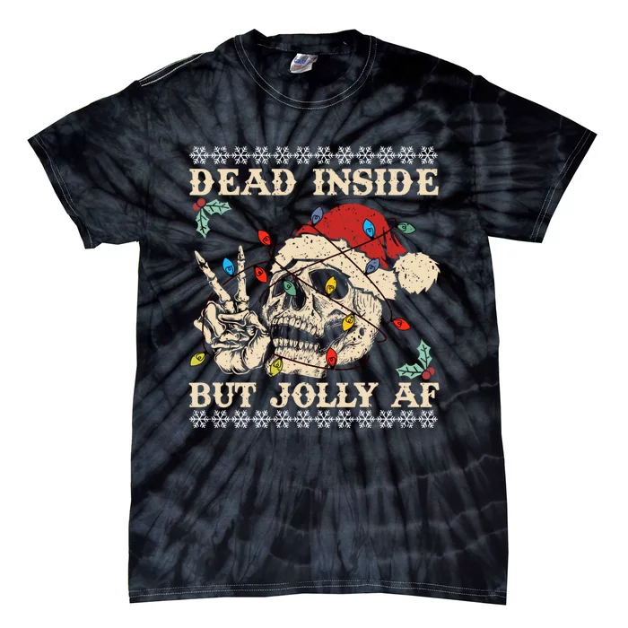 Dead Inside But Jolly Af Skeleton Santa Christmas Tie-Dye T-Shirt