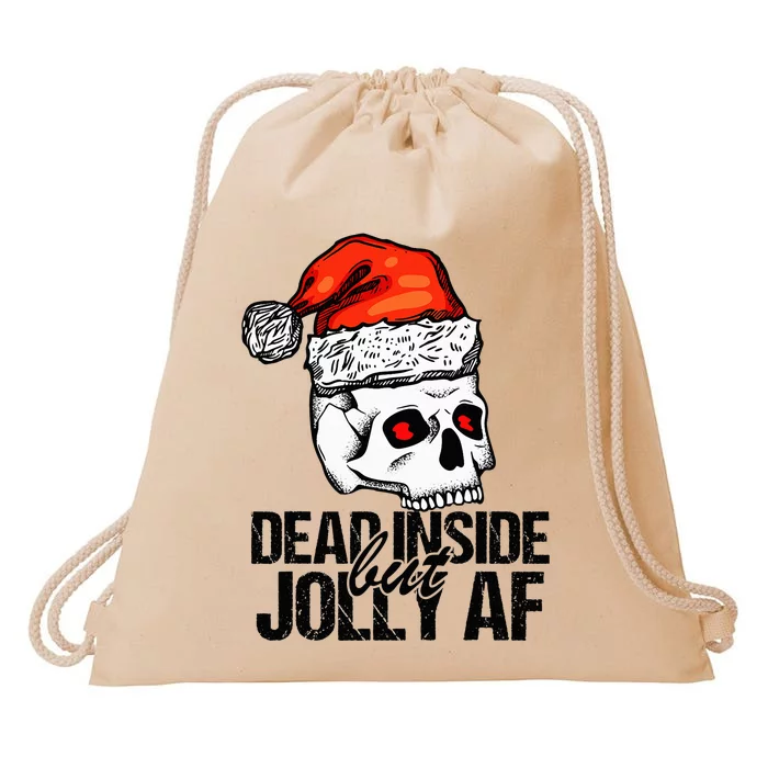 Dead Inside But Jolly Af Xmas Sarcastic Skeleton Skull Drawstring Bag