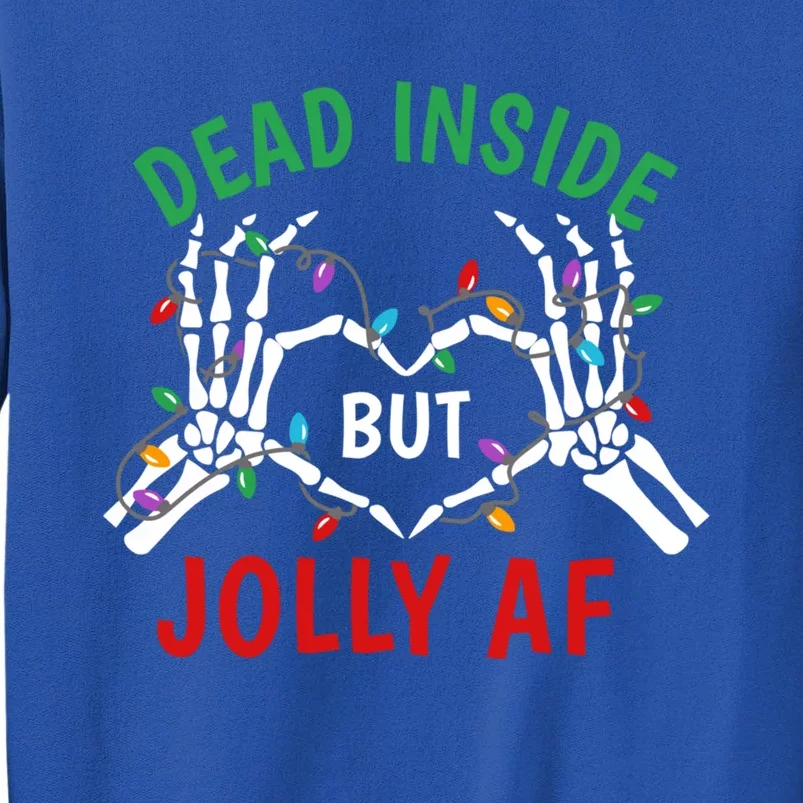 Dead Inside But Jolly Af Christmas Lights Skeleton Hand Xmas Gift Sweatshirt