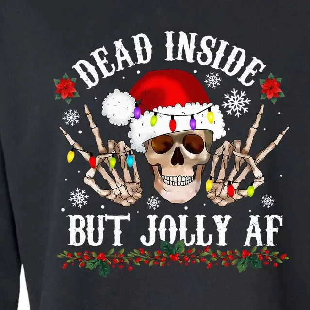 Dead Inside But Jolly AF Funny Christmas Funny Skull Design Cropped Pullover Crew