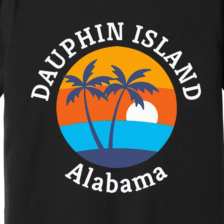 Dauphin Island Beach Alabama Summer Vacation Souvenir Premium T-Shirt