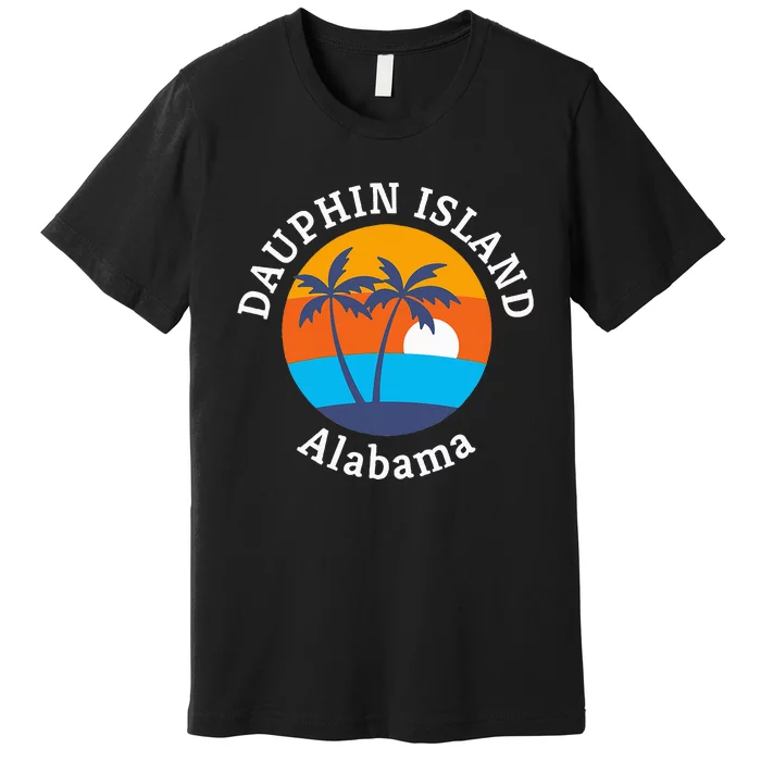 Dauphin Island Beach Alabama Summer Vacation Souvenir Premium T-Shirt