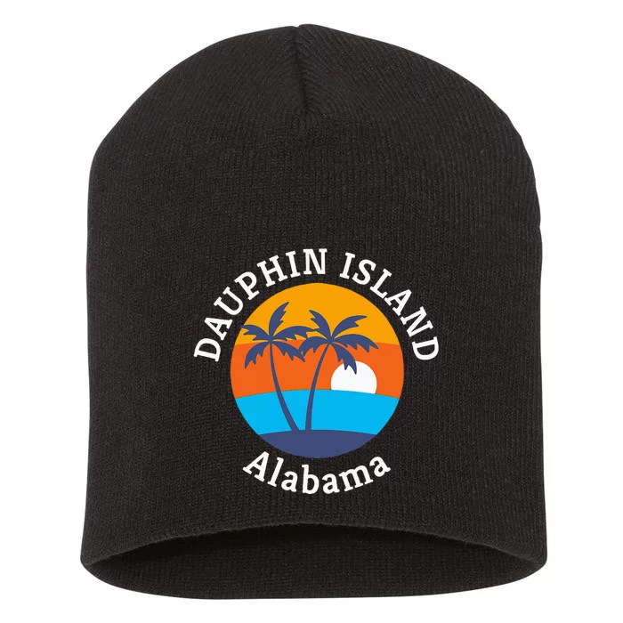 Dauphin Island Beach Alabama Summer Vacation Souvenir Short Acrylic Beanie