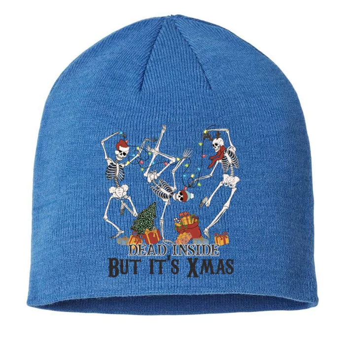 Dead Inside But ItS Xmas Dancing Christmas Skeletons Gift 8 1/2in Sustainable Knit Beanie