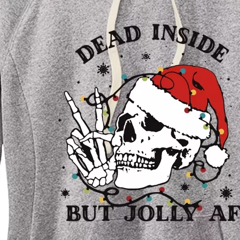 Dead Inside But Jolly Af Funny Christmas Design Gift Women's Fleece Hoodie