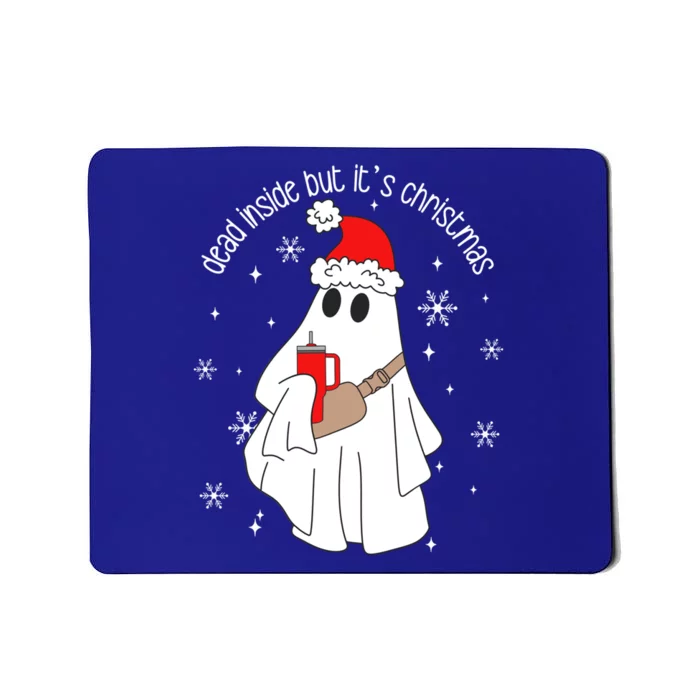 Dead Inside But ItS Christmas Retro Boojee Funny Ghost Gift Mousepad