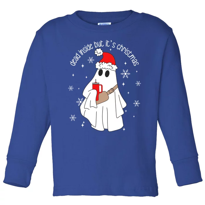 Dead Inside But ItS Christmas Retro Boojee Funny Ghost Gift Toddler Long Sleeve Shirt