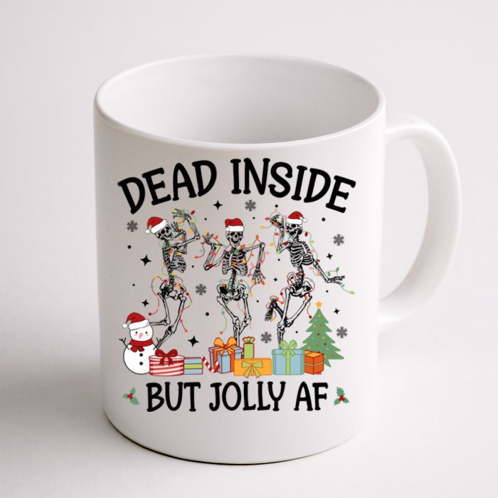 Dead Inside But Jolly Af Dancing Skeleton Graphic Christmas Gift Front & Back Coffee Mug