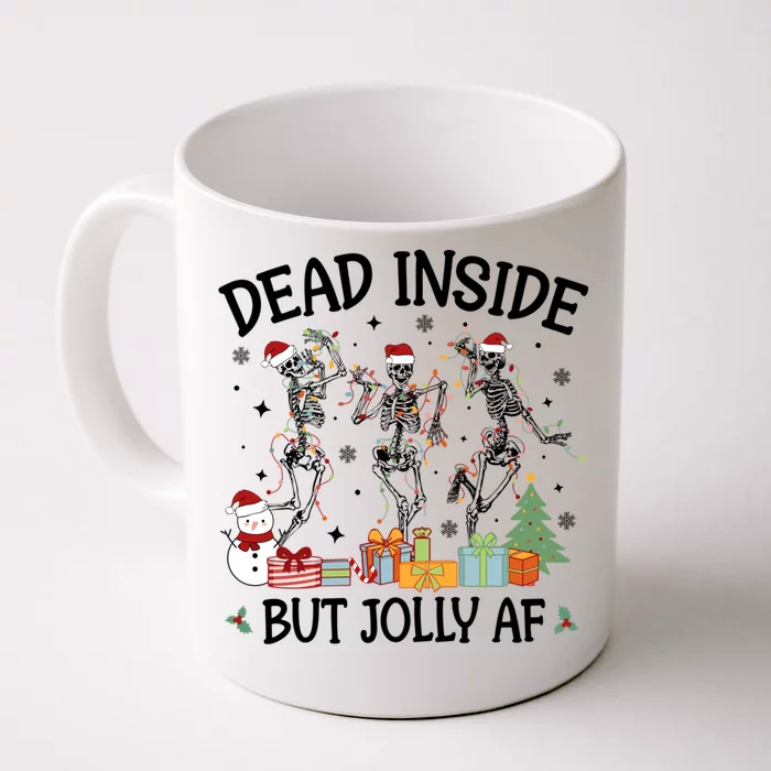 Dead Inside But Jolly Af Dancing Skeleton Graphic Christmas Gift Front & Back Coffee Mug