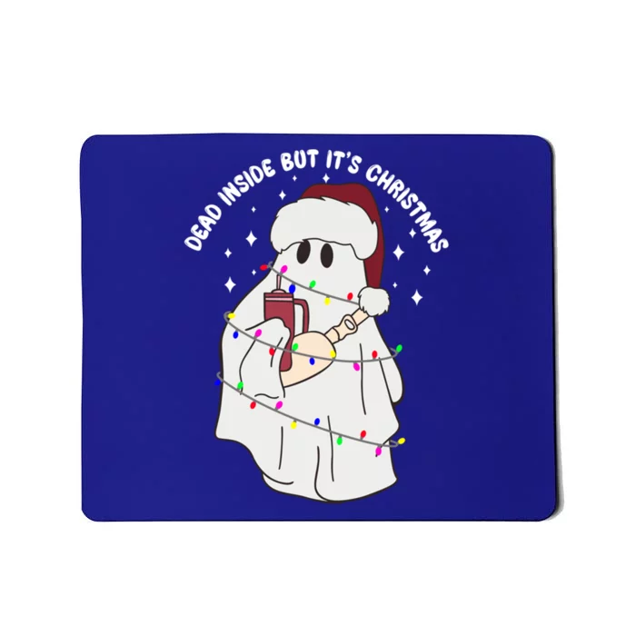 Dead Inside But It’S Christmas Boojee Ghost Stanley Tumbler Gift Mousepad