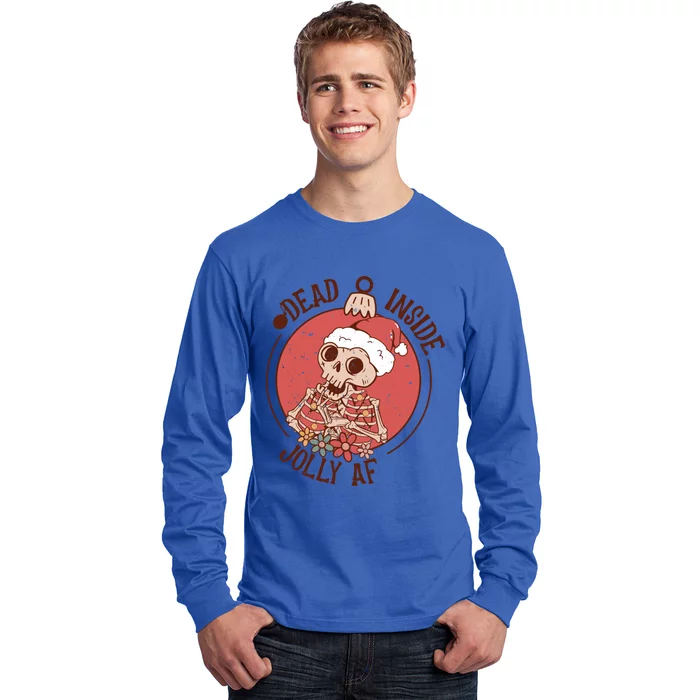 Dead Inside But Jolly Af Funny Christmas Skeleton Funny Gift Long Sleeve Shirt