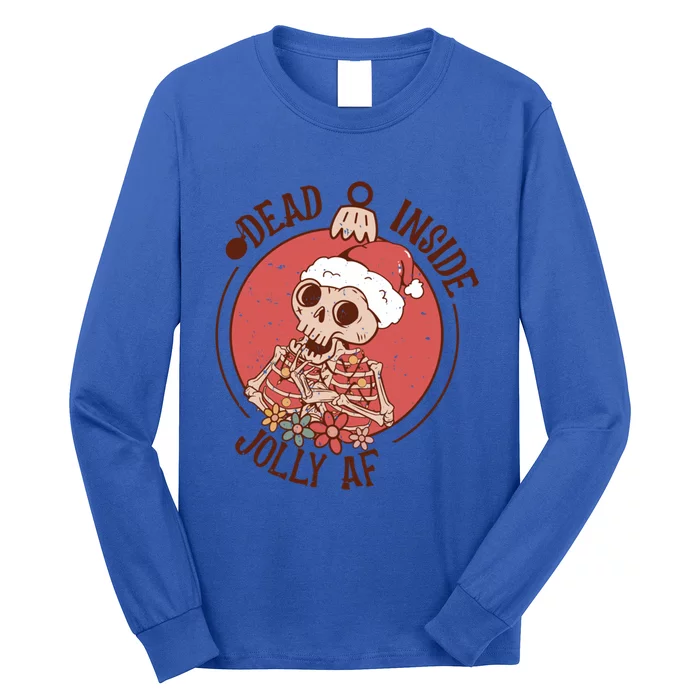 Dead Inside But Jolly Af Funny Christmas Skeleton Funny Gift Long Sleeve Shirt