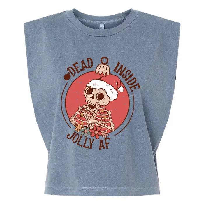 Dead Inside But Jolly Af Funny Christmas Skeleton Funny Gift Garment-Dyed Women's Muscle Tee