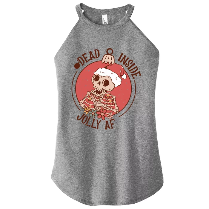 Dead Inside But Jolly Af Funny Christmas Skeleton Funny Gift Women’s Perfect Tri Rocker Tank