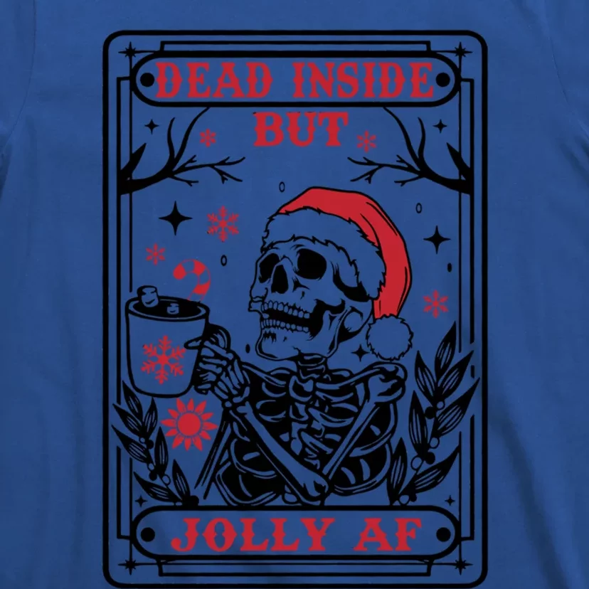 Dead Inside But Jolly Af Tarot Card Santa Skeleton Christmas Funny Gift T-Shirt