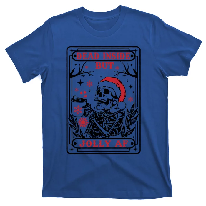 Dead Inside But Jolly Af Tarot Card Santa Skeleton Christmas Funny Gift T-Shirt