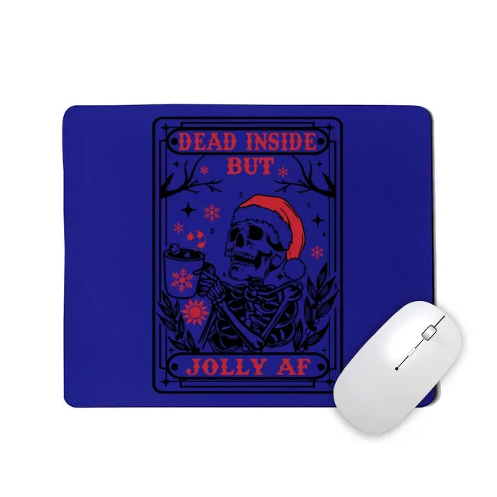 Dead Inside But Jolly Af Tarot Card Santa Skeleton Christmas Funny Gift Mousepad