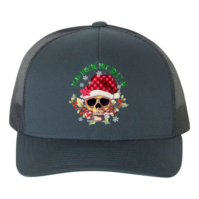 Dead Inside But Jolly Af Funny Christmas Skeleton Sarcastic Cute Gift Yupoong Adult 5-Panel Trucker Hat