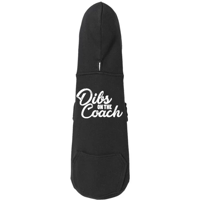 Dibs On The Coach Doggie 3-End Fleece Hoodie