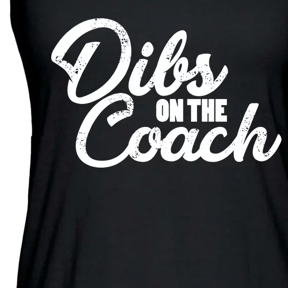 Dibs On The Coach Ladies Essential Flowy Tank