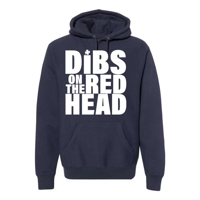 Dibs On The Redhead Premium Hoodie