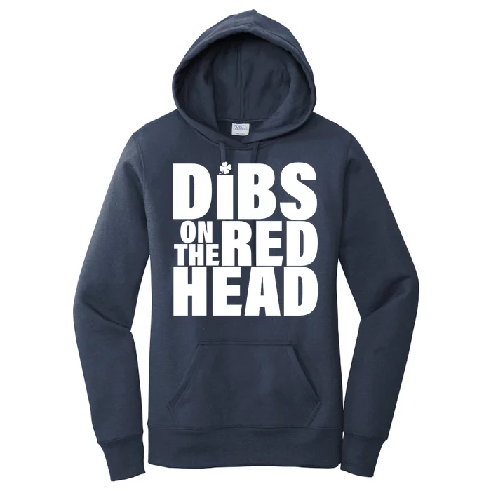 Dibs On The Redhead Women's Pullover Hoodie