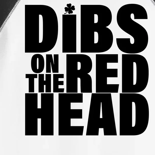 Dibs On The Redhead Toddler Fine Jersey T-Shirt