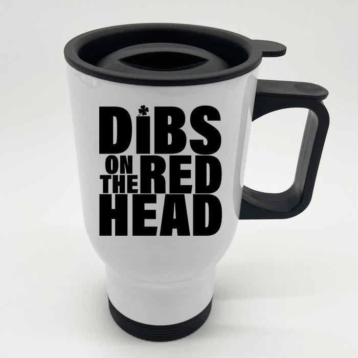 Dibs On The Redhead Front & Back Stainless Steel Travel Mug