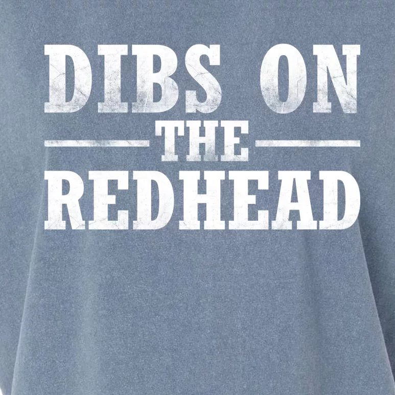 Dibs On The Redhead St. Patrick's Day Garment-Dyed Women's Muscle Tee