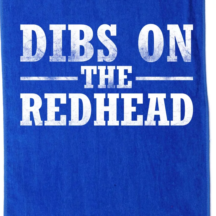 Dibs On The Redhead St. Patrick's Day Platinum Collection Golf Towel