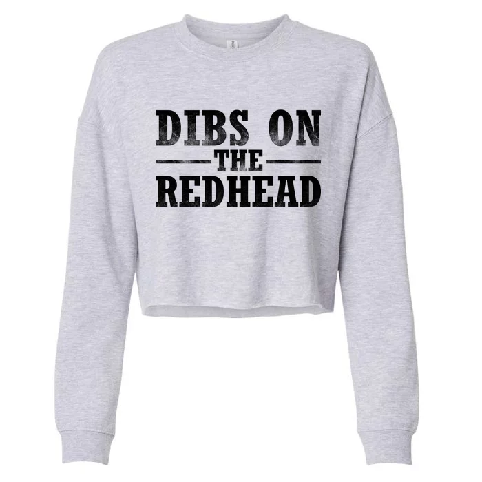 Dibs On The Redhead St. Patrick's Day Cropped Pullover Crew