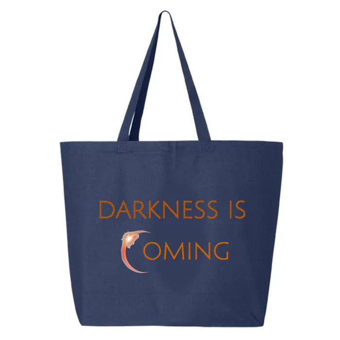 Darkness Is Coming 040824 25L Jumbo Tote