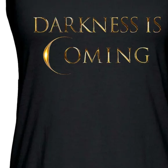 Darkness Is Coming 040824 Funny Total Solar Eclipse Ladies Essential Flowy Tank