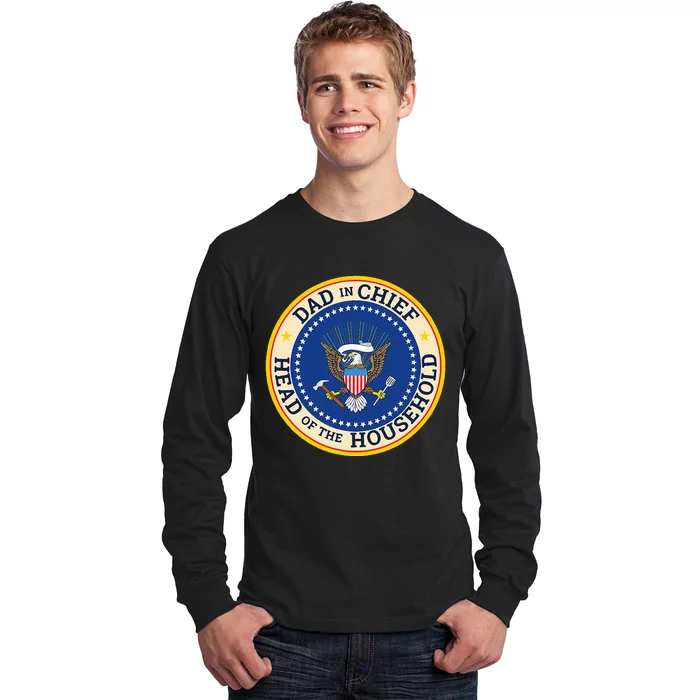 Dad In Chief Head Of Household Long Sleeve Shirt