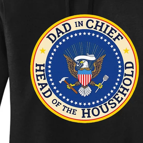 Dad In Chief Head Of Household Women's Pullover Hoodie