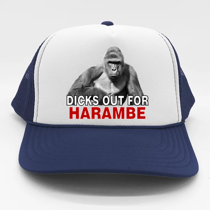 Dicks Out For Harambe Trucker Hat