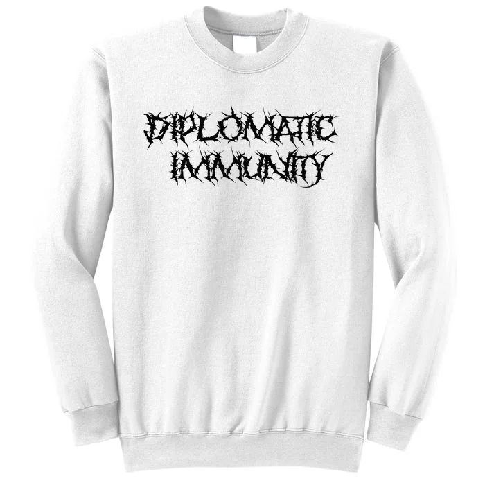 Diplomatic Immunity Sweatshirt