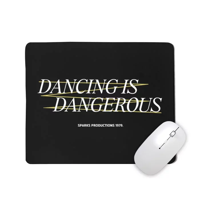 Dancing Is Dangerous Sparks Productions 1979 Mousepad