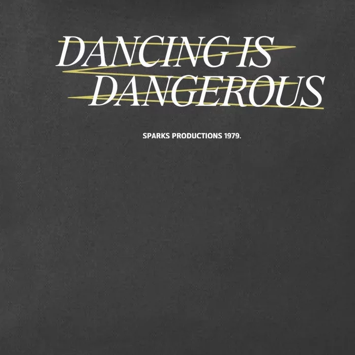 Dancing Is Dangerous Sparks Productions 1979 Zip Tote Bag