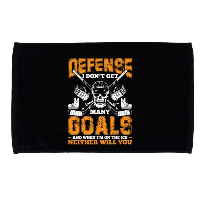 Defense I Dont Get Y Goals Fun Ice Hockey Player Graphic Gift Microfiber Hand Towel