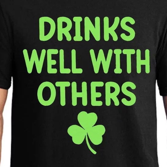 Drinking Irish Drinks Well With Others St Patricks Day Pajama Set