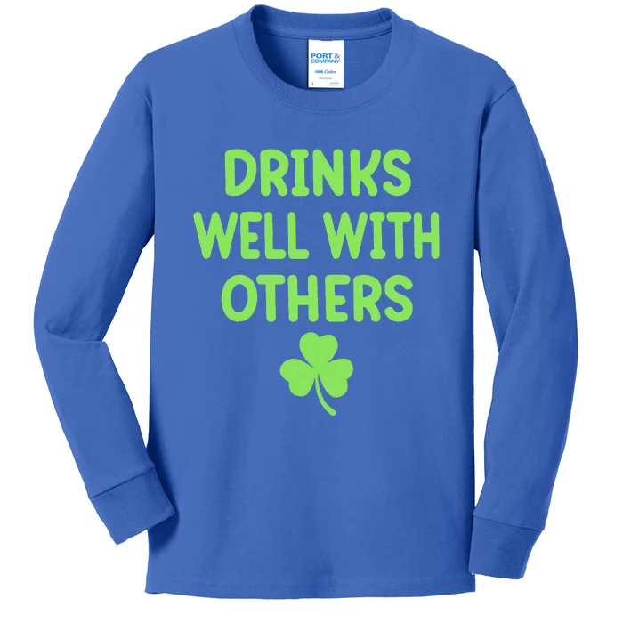 Drinking Irish Drinks Well With Others St Patricks Day Kids Long Sleeve Shirt