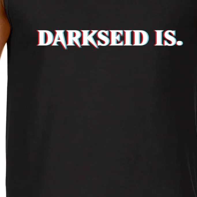 Darkseid Is Comfort Colors® Tank Top