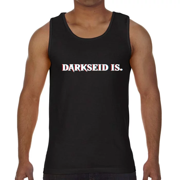 Darkseid Is Comfort Colors® Tank Top