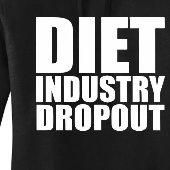 Diet Industry Dropout Women's Pullover Hoodie