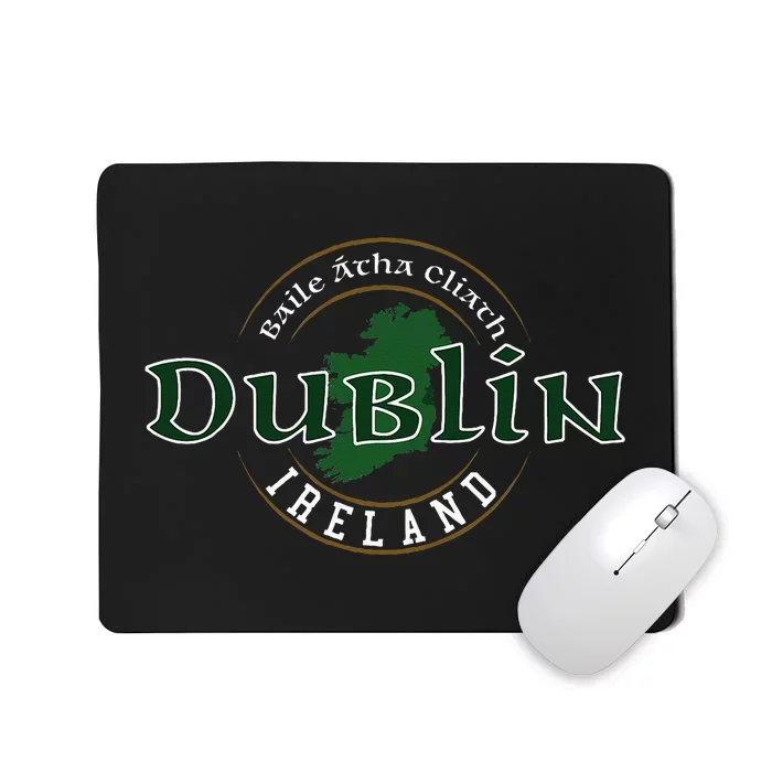 Dublin Ireland Mousepad