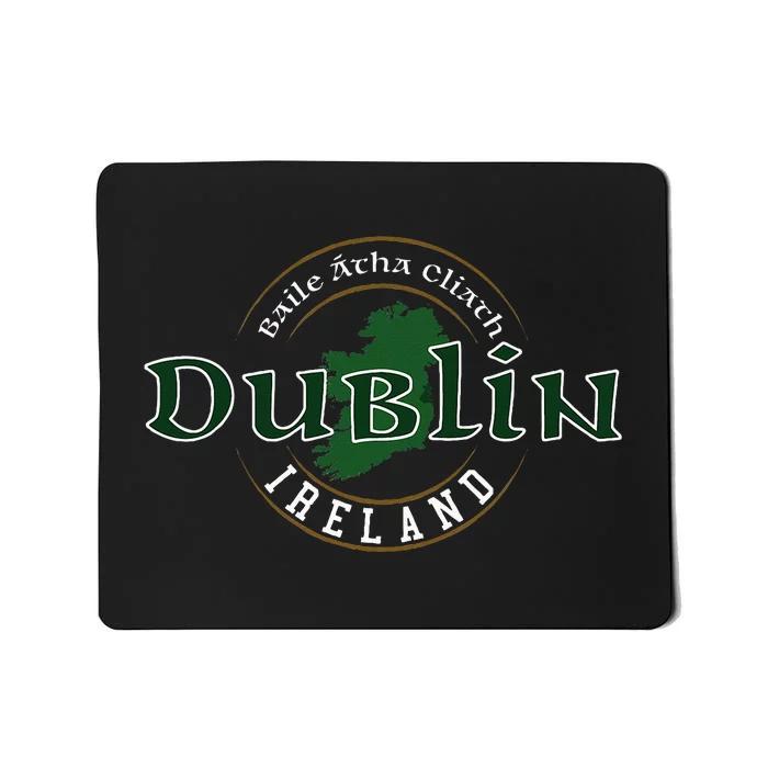 Dublin Ireland Mousepad