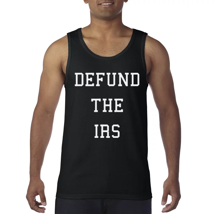 Defund IRS Tank Top