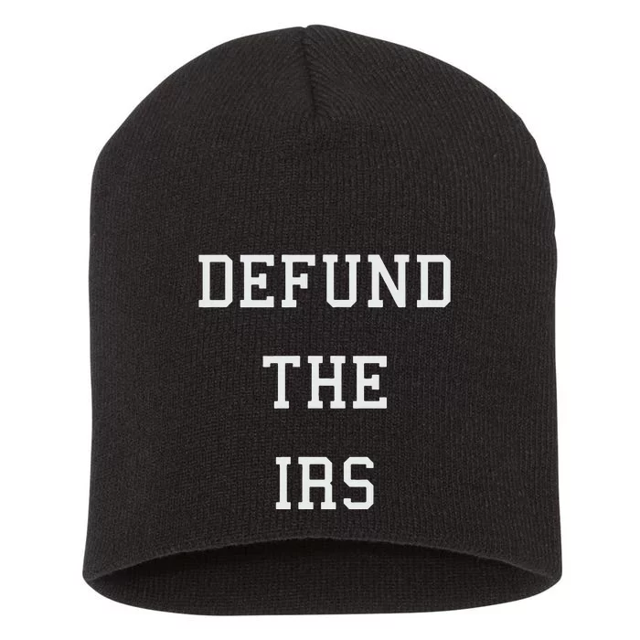 Defund IRS Short Acrylic Beanie